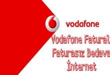 Vodafone Faturalı Faturasız Bedava İnternet 2021